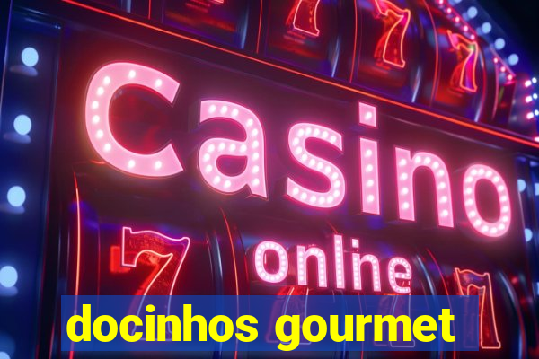 docinhos gourmet